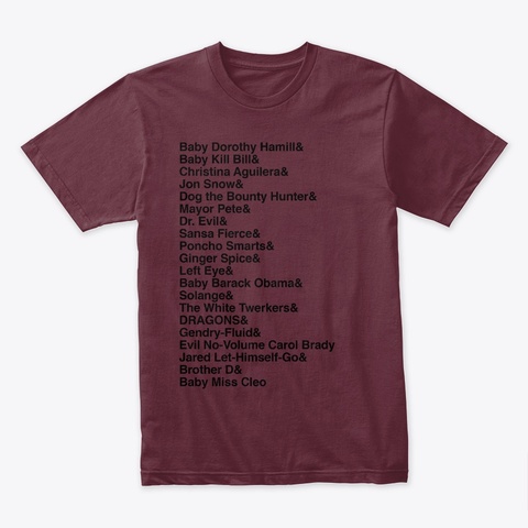 Funny Or Die Gay Of Thrones Nicknames Maroon Camiseta Front