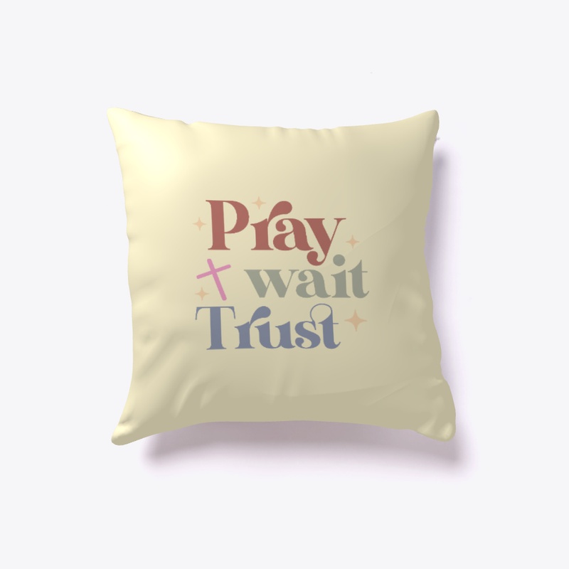 "Pray, Wait, Trust: A Journey Within"