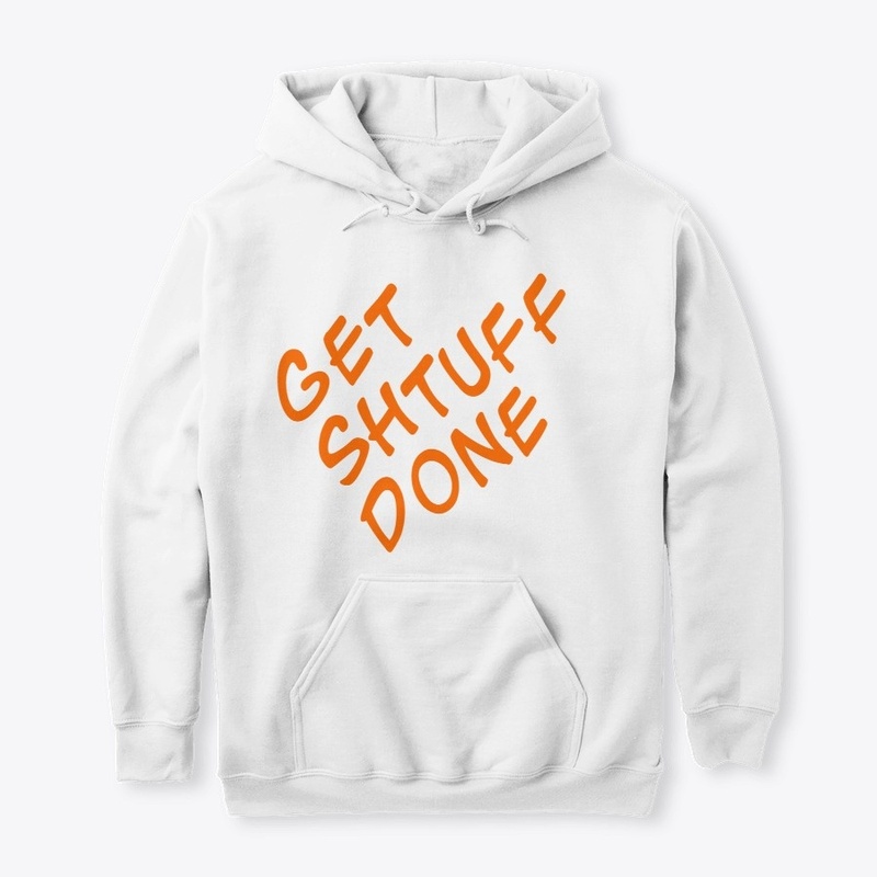 Get Shtuff Done Apparel
