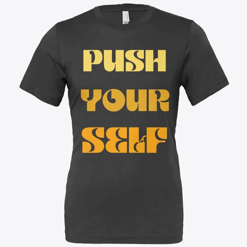 Push Your Self