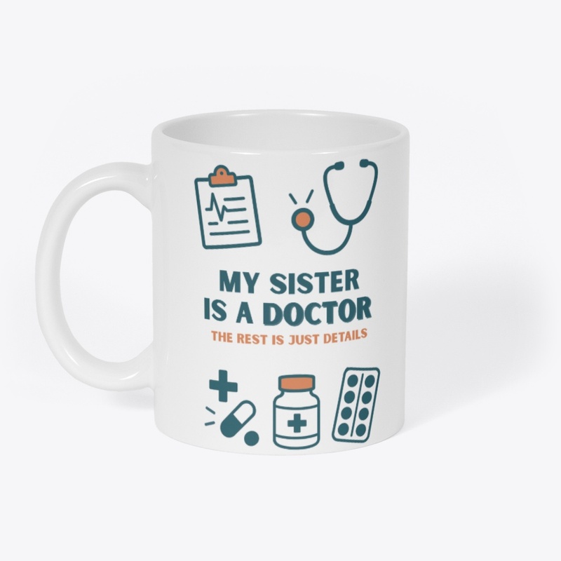 My Sister Is a Doctor