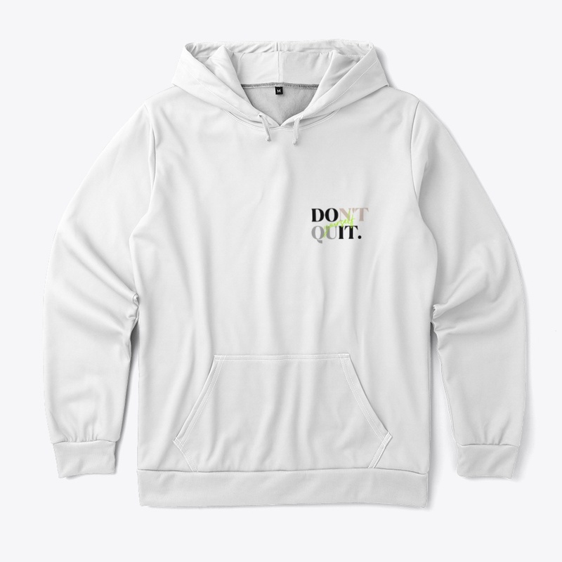 DO IT & DON'T QUIT Yourself - Slogan