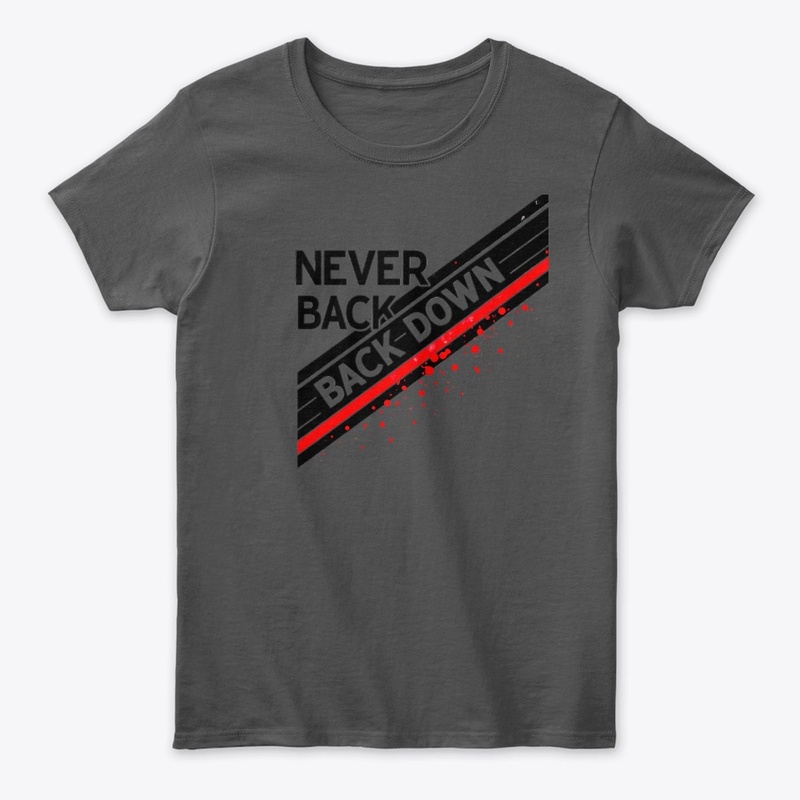 Never Back Down – Push Through 