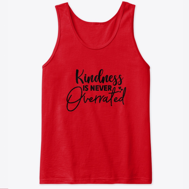 Kindness is never overrated