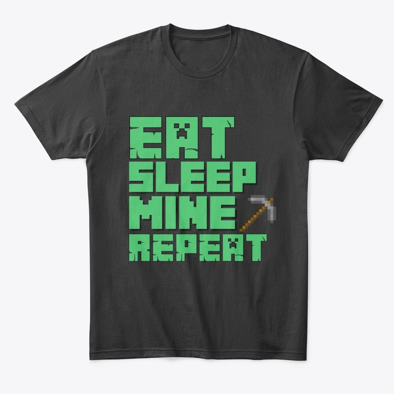 Eat Sleep Mine Repeat T-Shirt Boys Girls