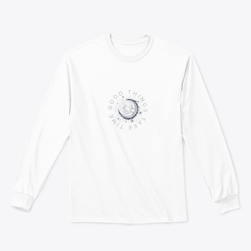 Good Things Take Time