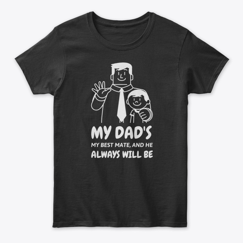 Dad is my best friend