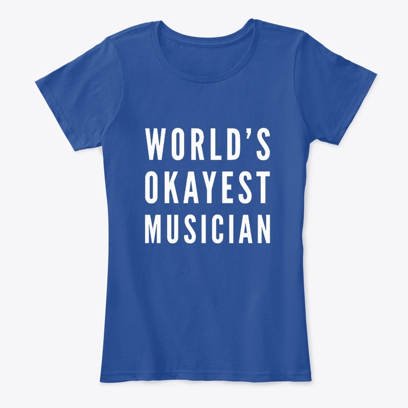 World's Okayest Musician