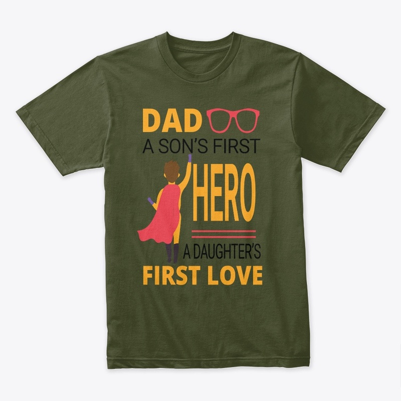 Dad A Son's Hero Father's Day T-shirt