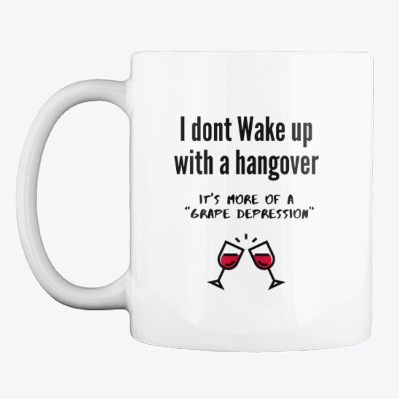 I don't wake up with a hangover