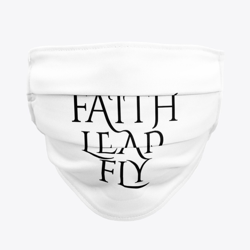 Faith Leap Fly