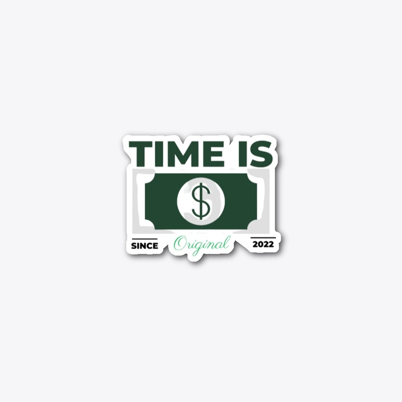 TIME is money STICKER