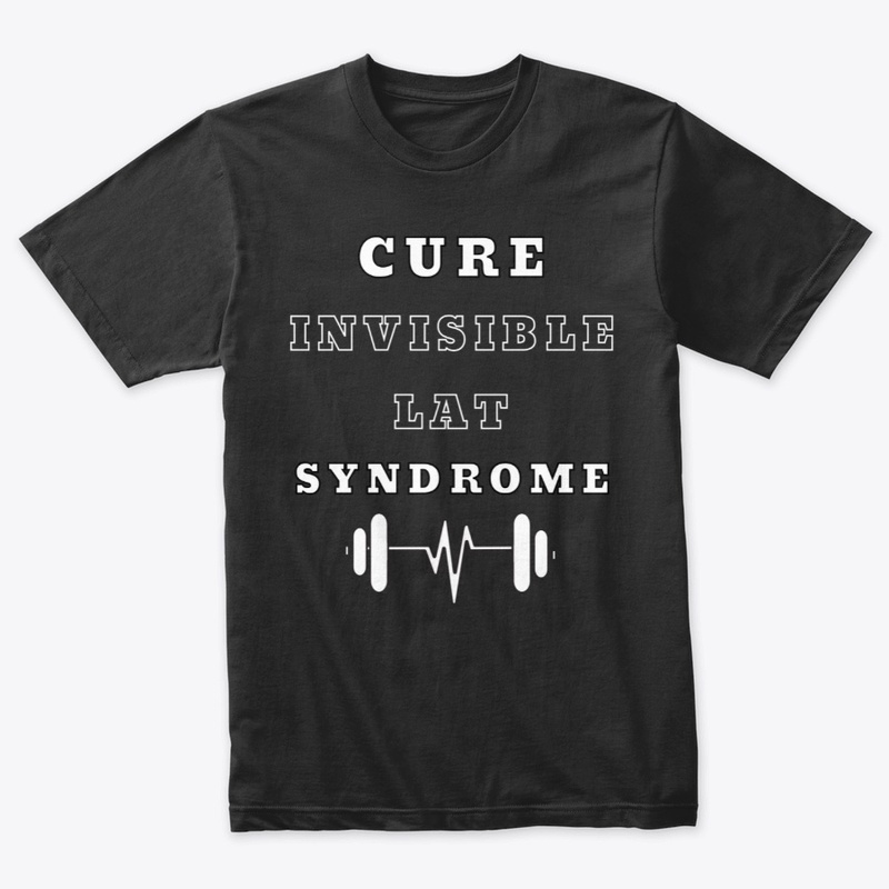 CURE INVISIBLE LAT SYNDROME