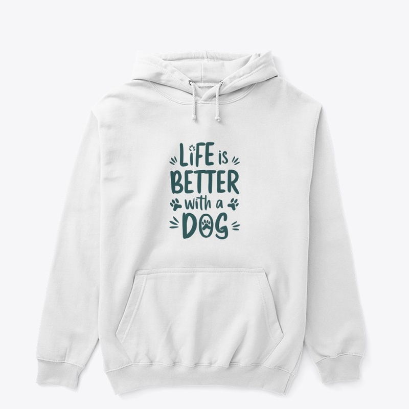 Life is better with a dog