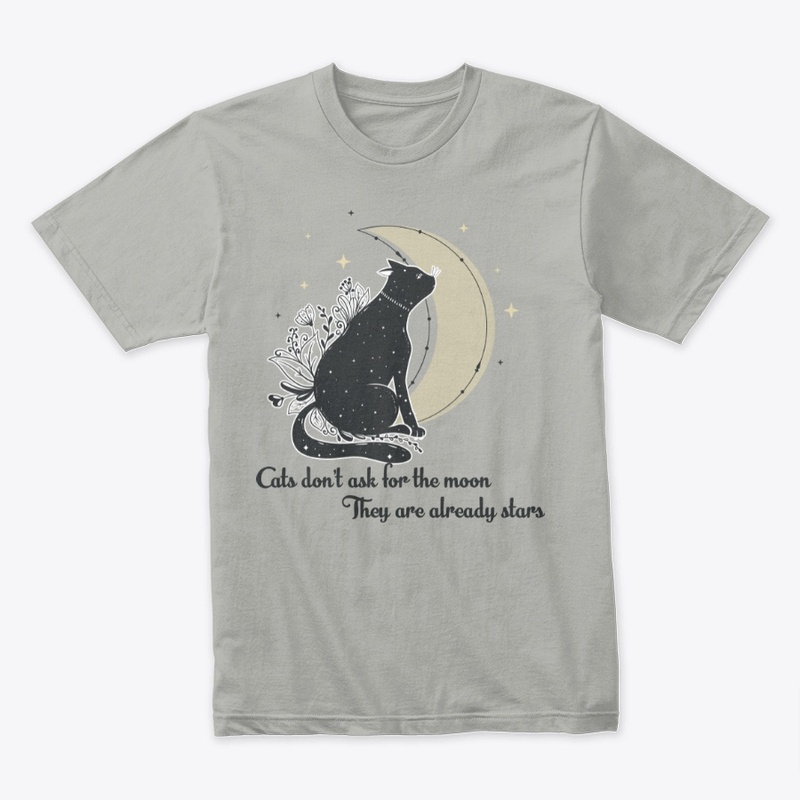 Cats don't ask for the moon