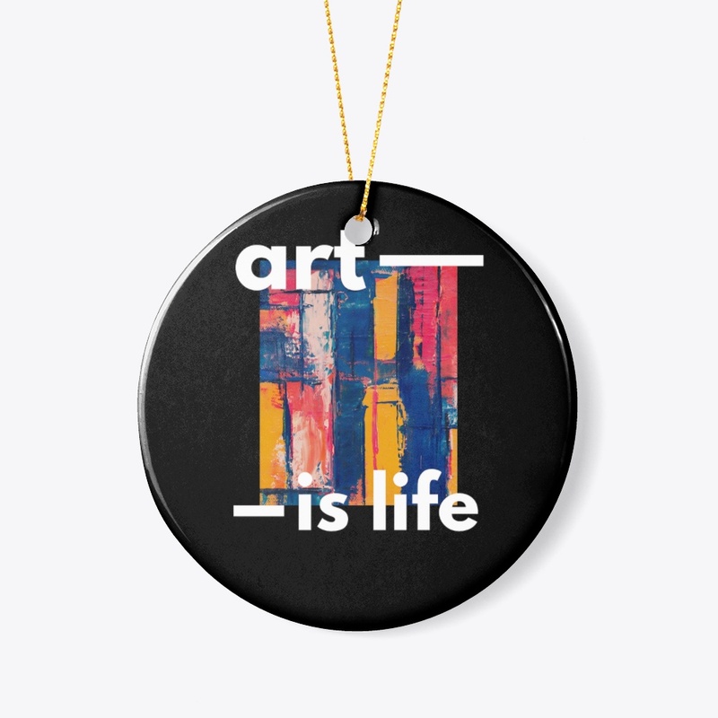 Art is life