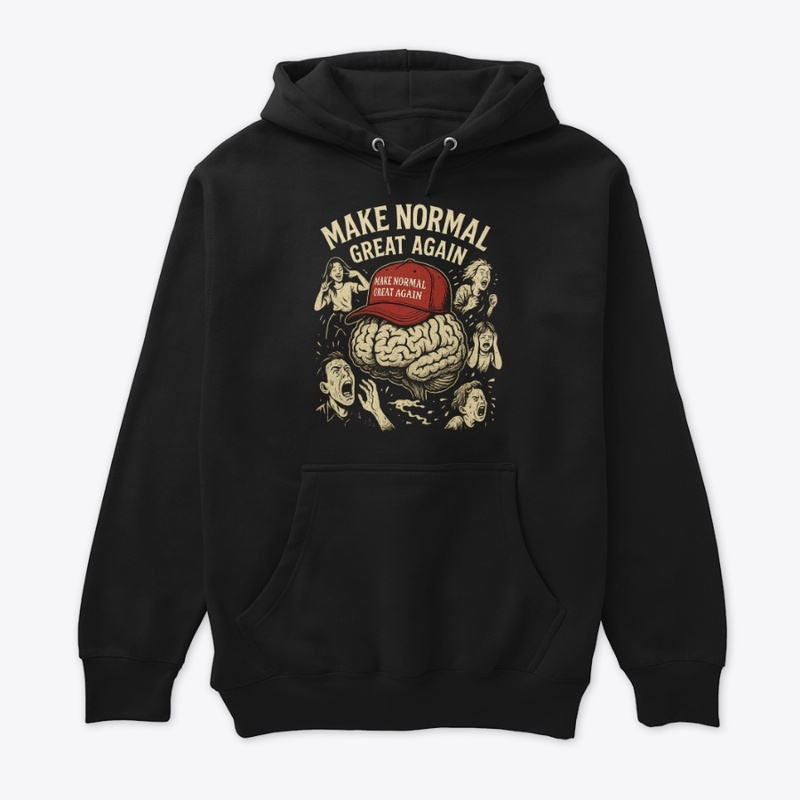 Make Normal Great Again