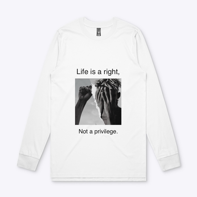 Life is a right