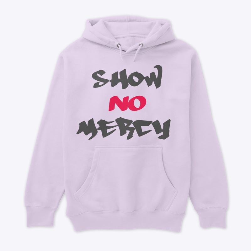 Show No Mercy