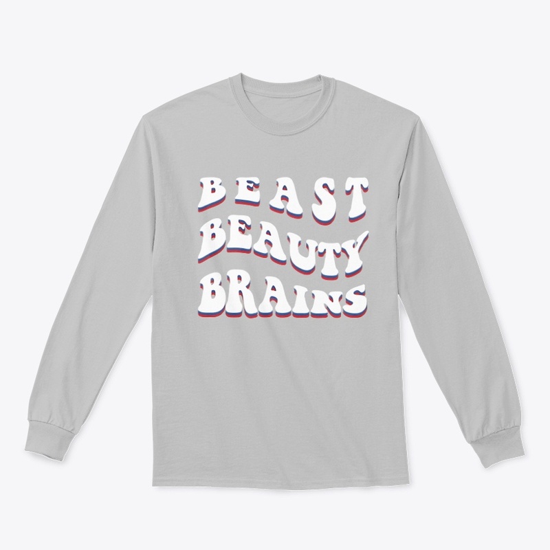 Beast beauty and brain t-shirts