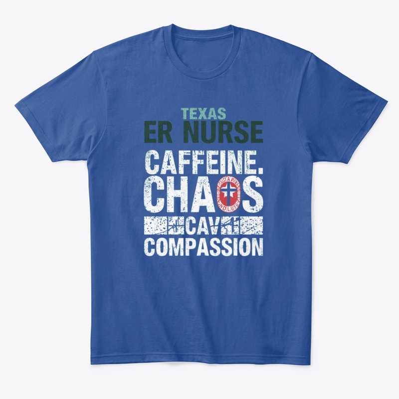 Texas ER Nurse Caffeine Chaos Tee