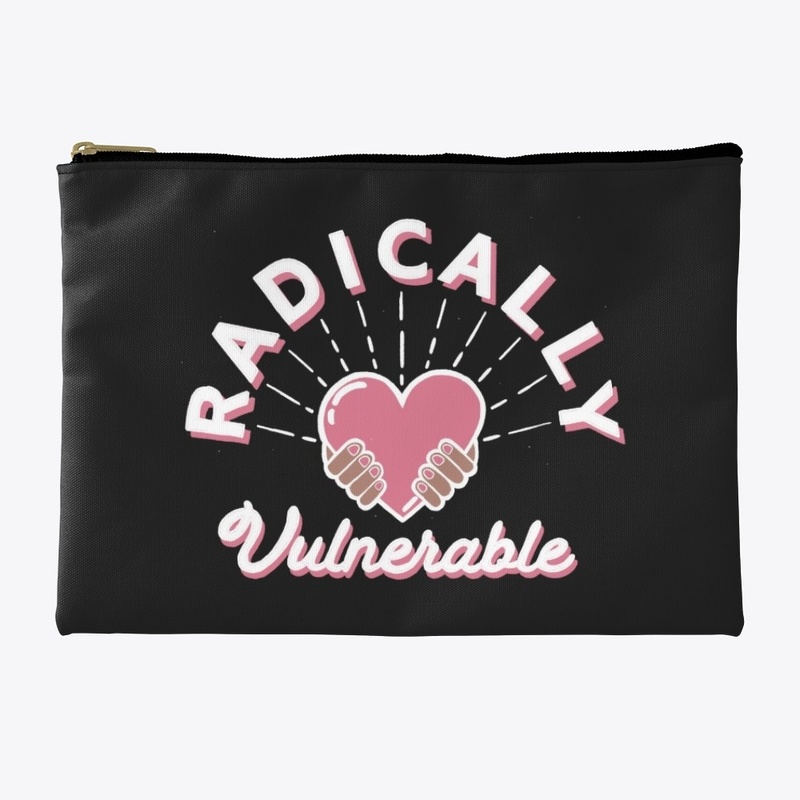 Radically Vulnerable