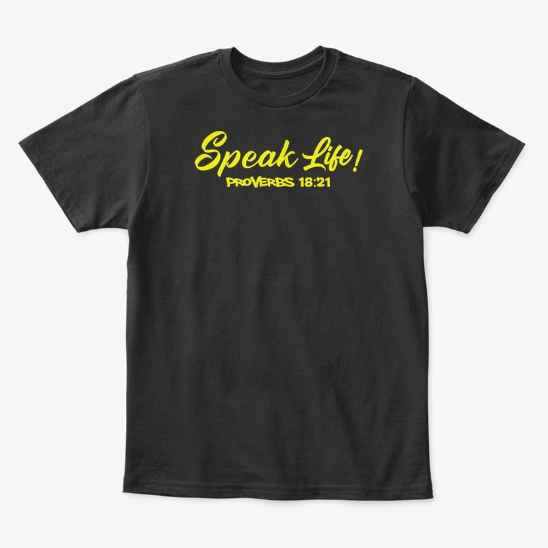 Speak Life!(Yellow Ink)