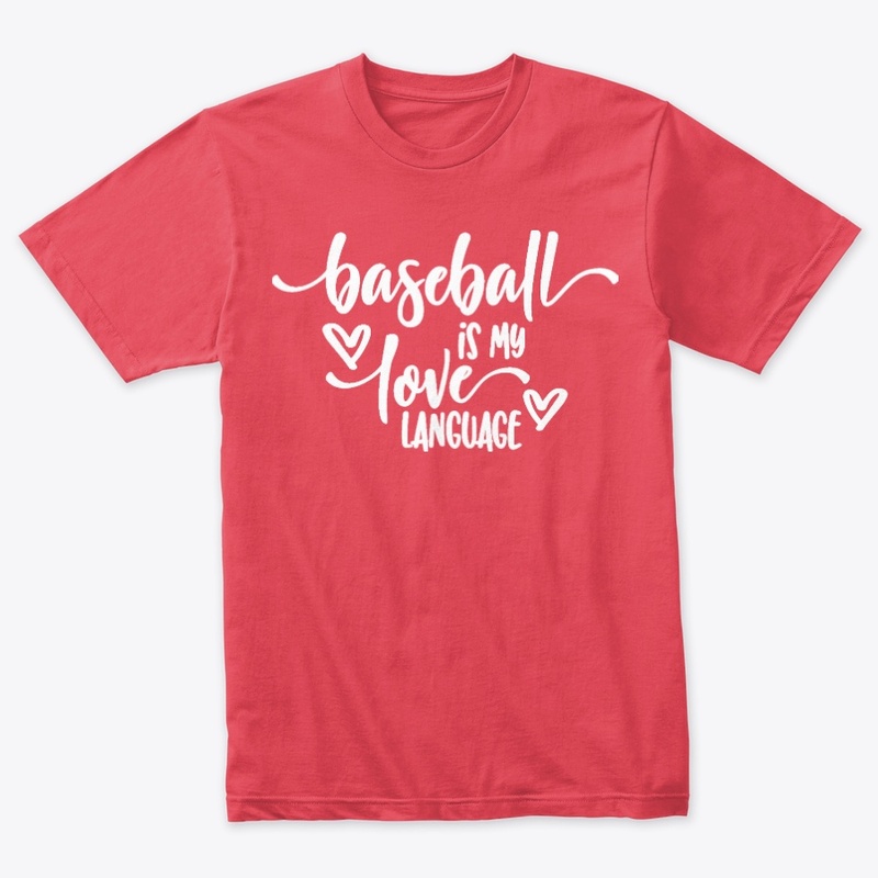 "Baseball Is My Love Language" Tee