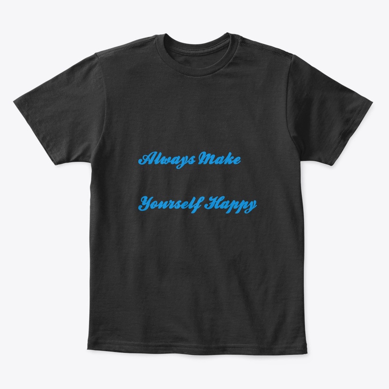 MAke Yourself Happy