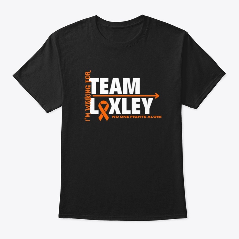 I'm Walking for Team Loxley!