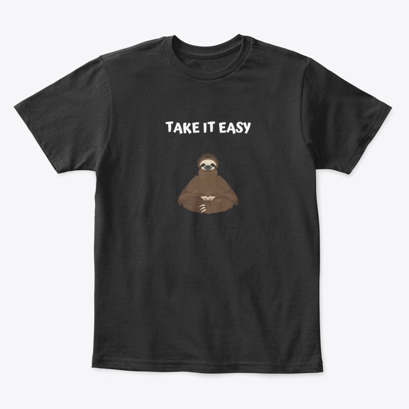 TAKE IT EASY 