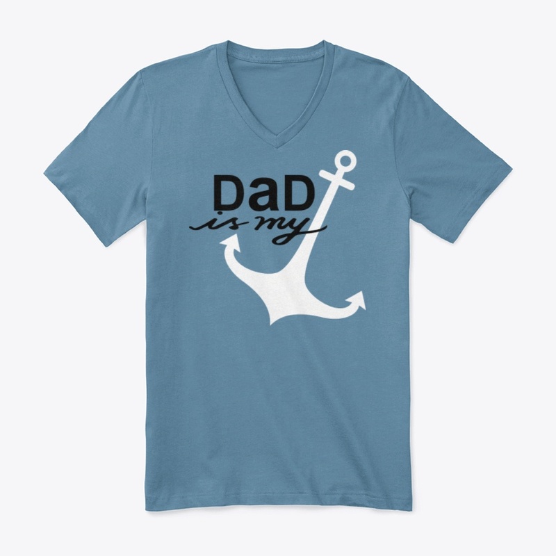 Dad Is My Anchor