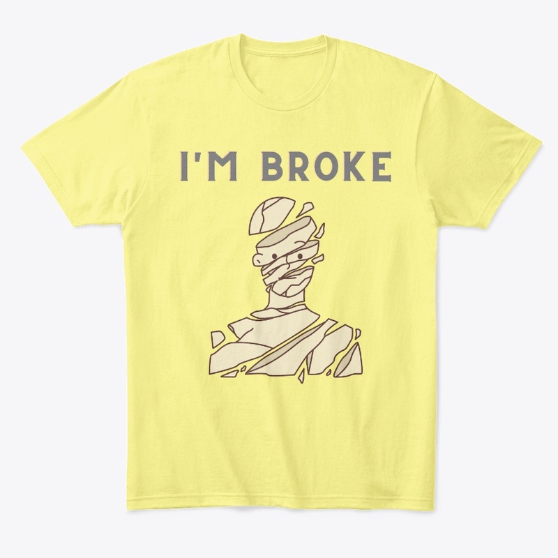 "I'm Broke"