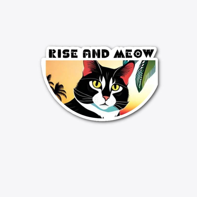 Rise and Meow