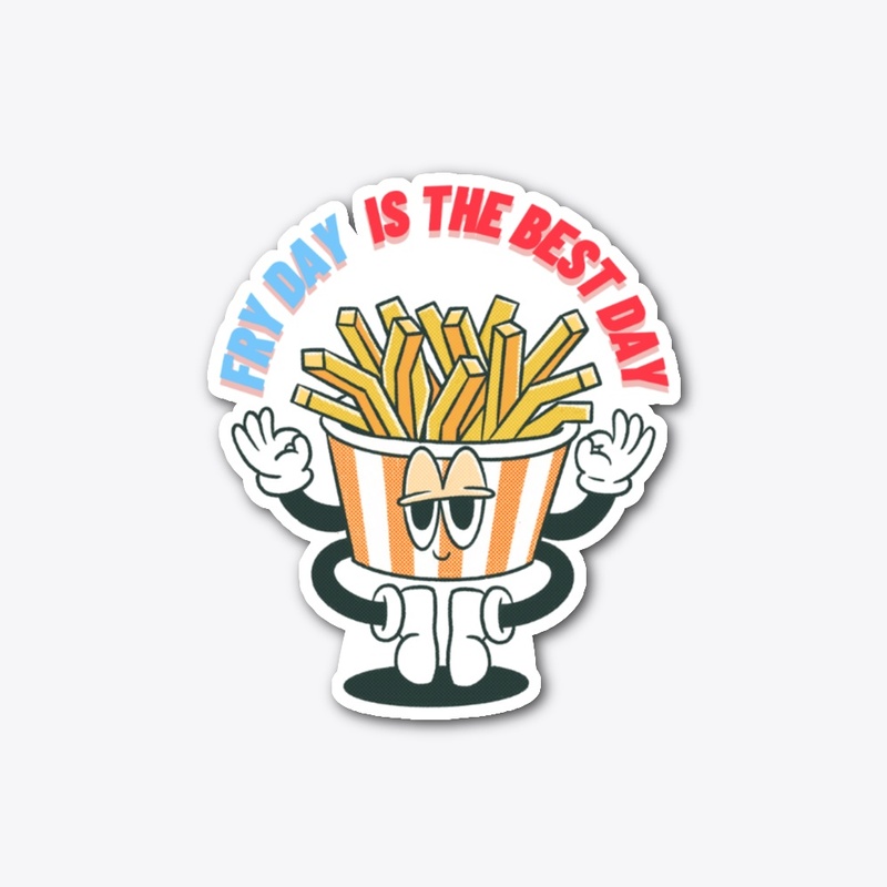 Funny French Fries  comfort T-shirts 