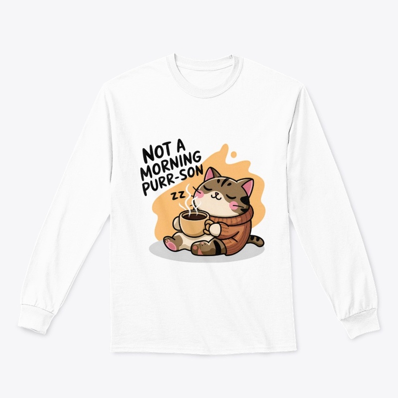 Not a Morning Purr-son Cat Art
