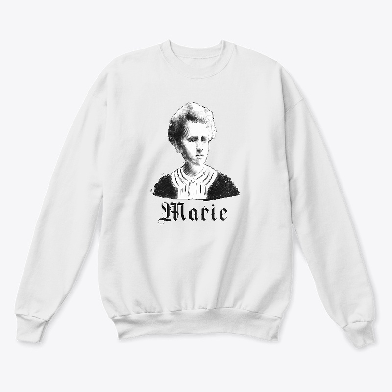 Marie Curie Sweatshirt