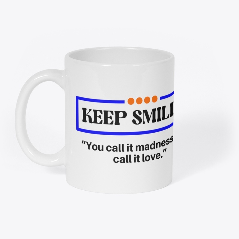 Keep Smiling!