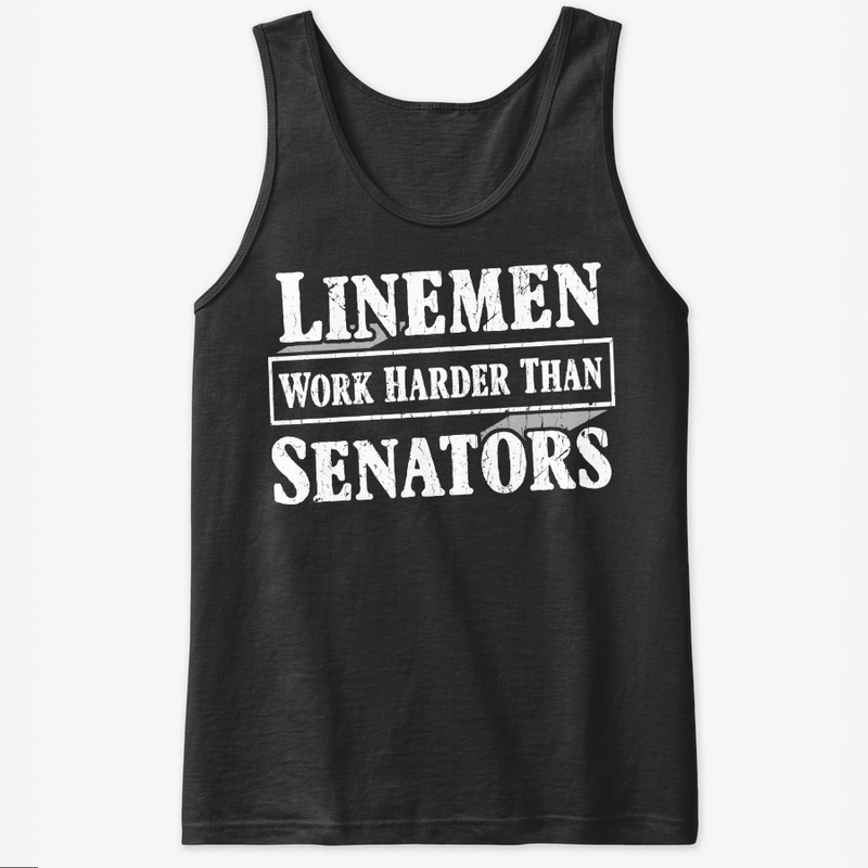Funny Lineman Gift Work Harder