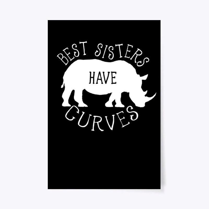 Best Sisters Have Curves