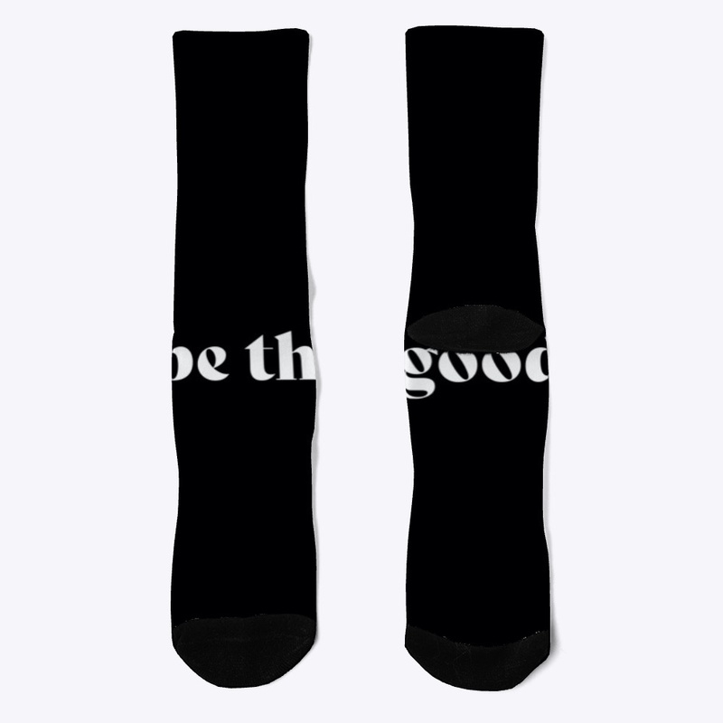 Be The Good