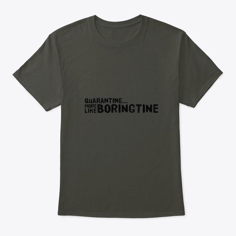 Quarantine More Like Boringtine