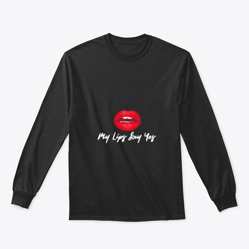 My lips say yes