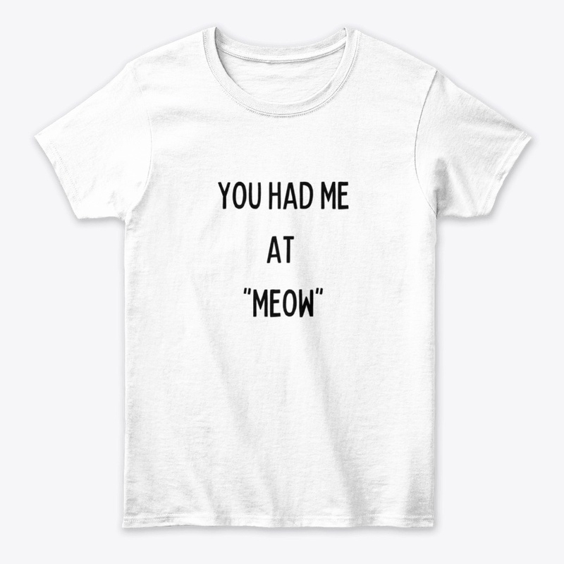 You had me at MEOW