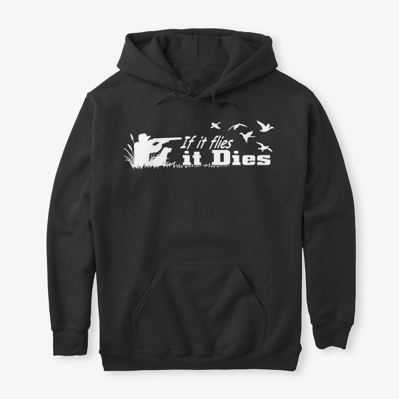 if it flies it dies