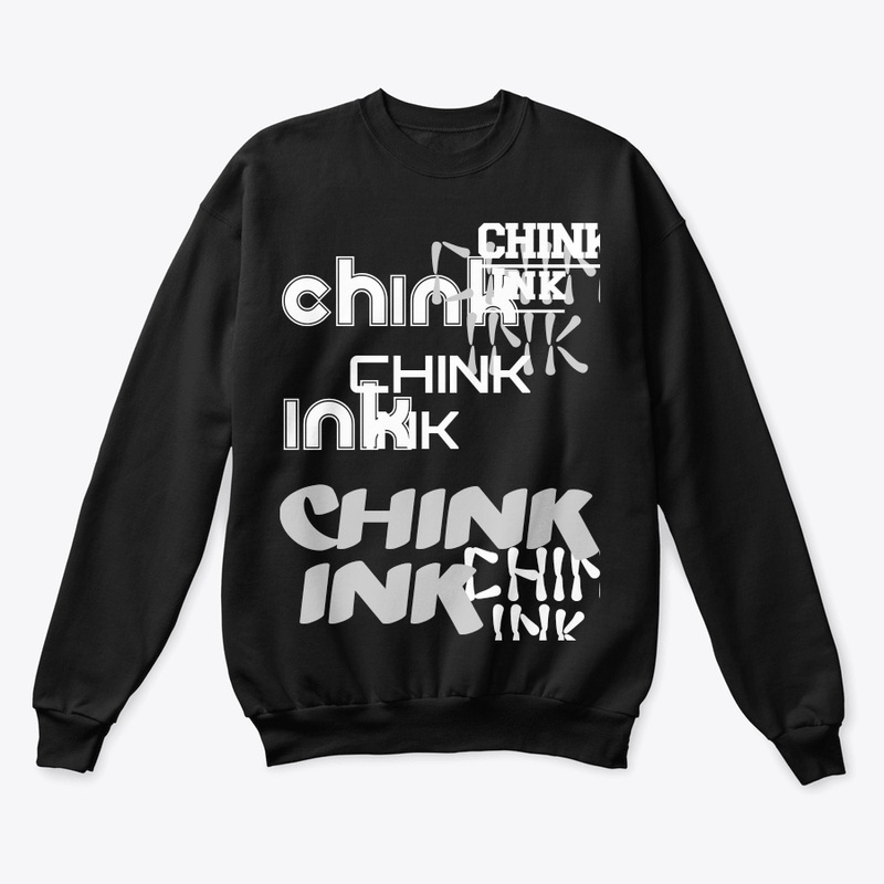 CHINK INK.   CHINKED UP!