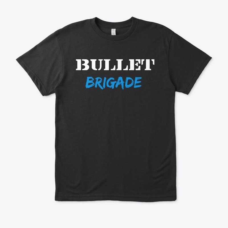 Bullet Brigade