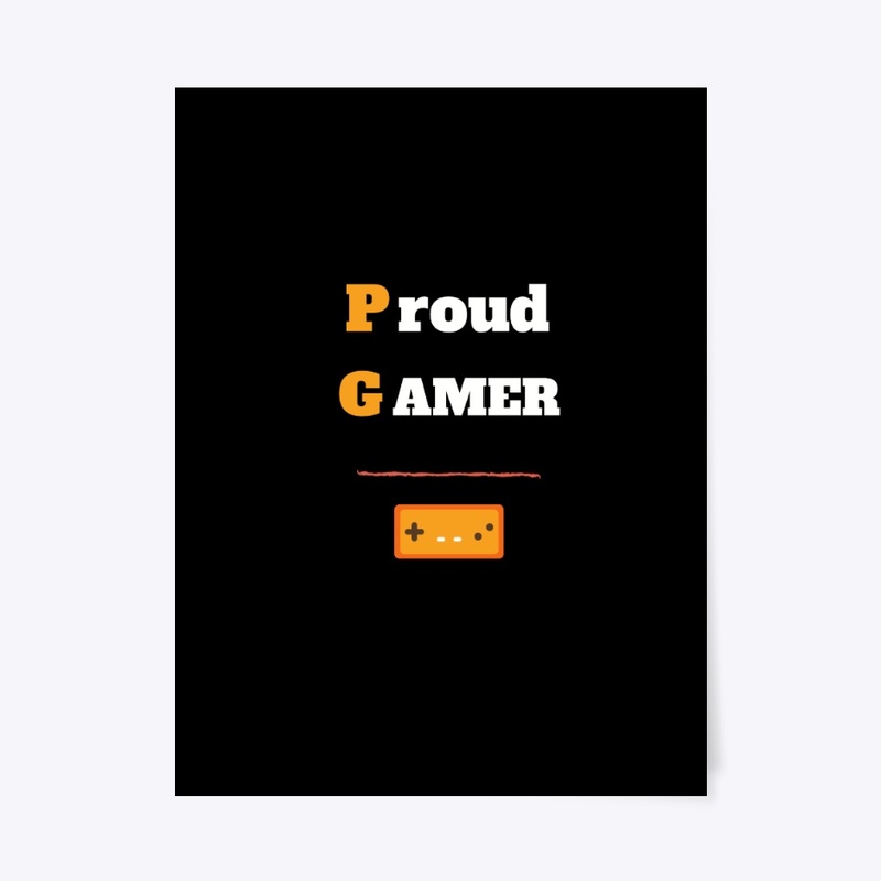 proud gamer T-shirt.