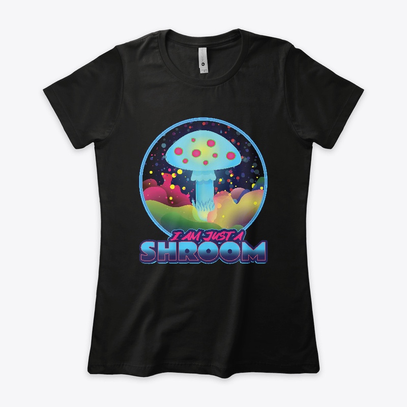 Funny I am just mushroom neon