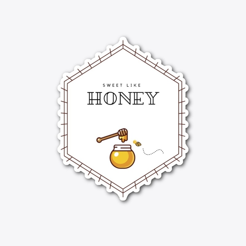 "Sweet Like Honey"